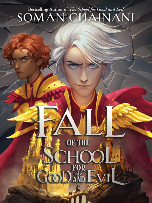 Title details for Fall of the School for Good and Evil by Soman Chainani - Wait list